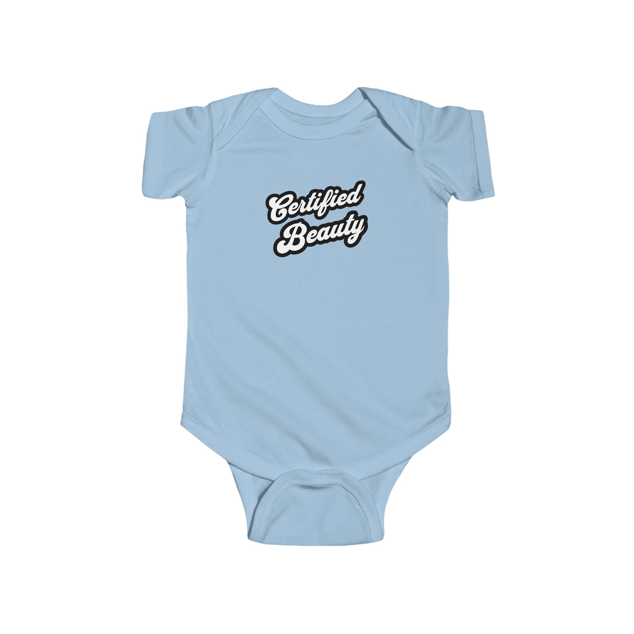 Certified Beauty - Infant Bodysuit