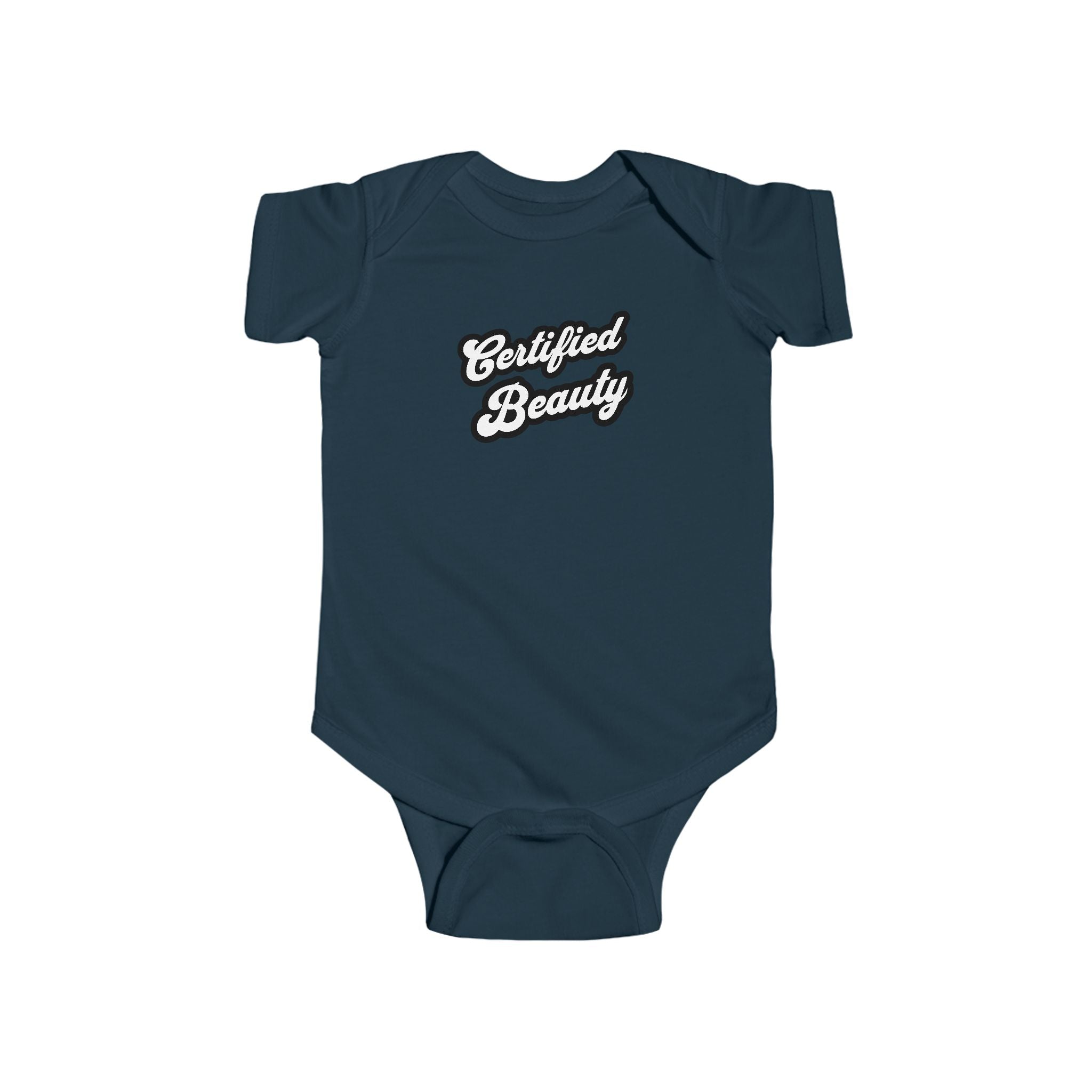 Certified Beauty - Infant Bodysuit