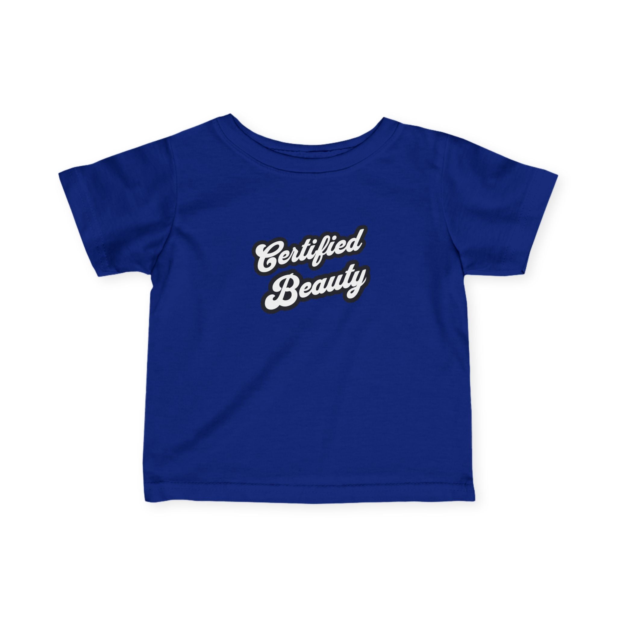 Certified Beauty - Infant Tee